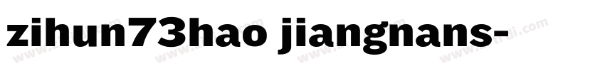 zihun73hao jiangnans字体转换